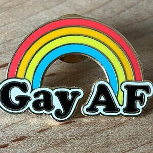 Rainbow Gay AF Enamel Pin